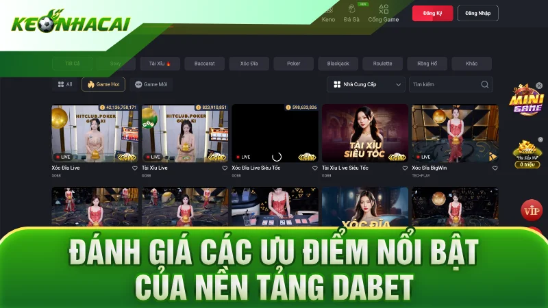 Đánh giá các ưu điểm nổi bật của nền tảng DABET