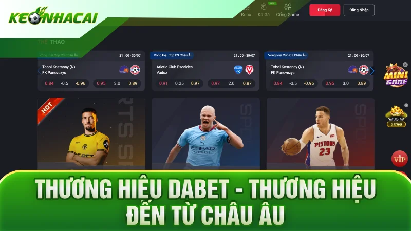 Thương hiệu DABET - Thương hiệu đến từ Châu Âu